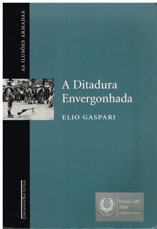 Ditadura Envergonhada, A